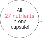 All 27 nutrients in one capsule!